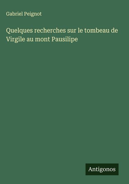 Produktbild: Quelques recherches sur le tombeau de Virgile au mont Pausilipe