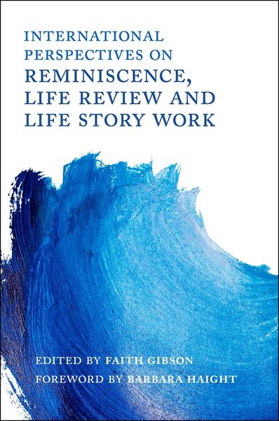Produktbild: International Perspectives on Reminiscence, Life Review and Life Story Work