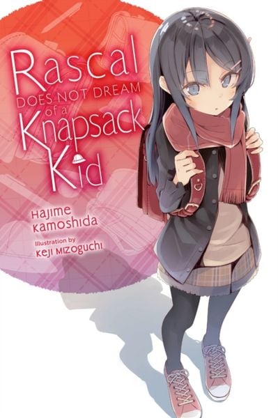 Produktbild: Rascal Does Not Dream of a Knapsack Kid (Light Novel)