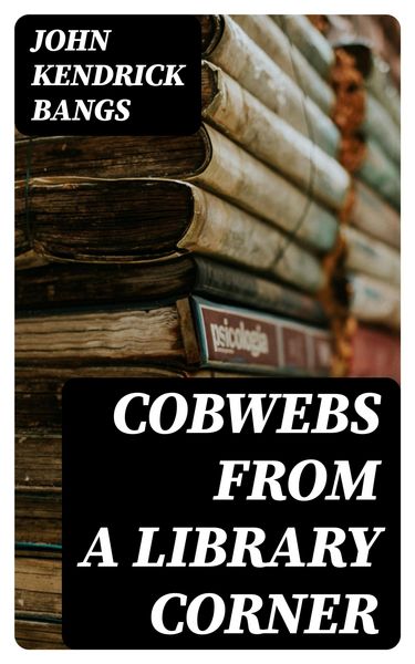 Produktbild: Cobwebs from a Library Corner