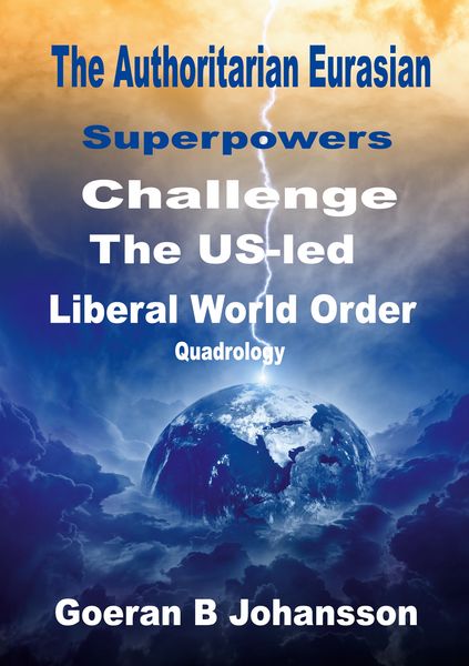 Produktbild: The Authoritarian Eurasian Superpowers Challenge the US-Led Liberal World Order