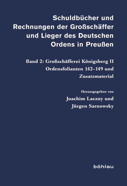 Produktbild: Schuldb&uuml;cher und Rechnungen der Gro&szlig;sch&auml;ffer und Lieger des Deutschen Ordens in Preu&szlig;en