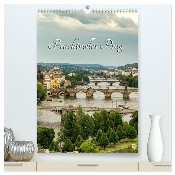 Prachtvolles Prag (hochwertiger Premium Wandkalender 2026 DIN A2 hoch), Kunstdruck in Hochglanz