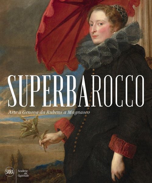 Produktbild: Superbarocco. Arte a Genova da Rubens a Magnasco