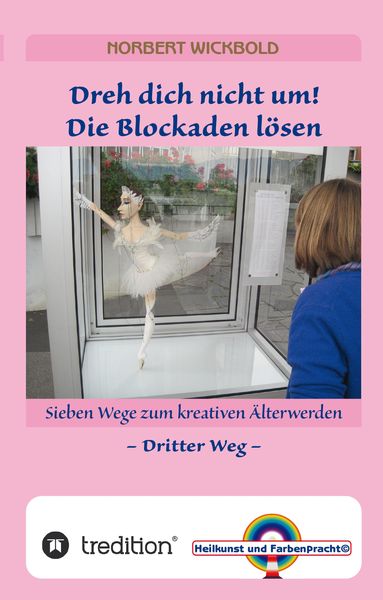 Produktbild: Sieben Wege zum kreativen &Auml;lterwerden 3