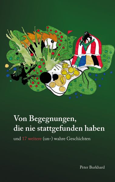Produktbild: Von Begegnungen, die nie stattgefunden haben