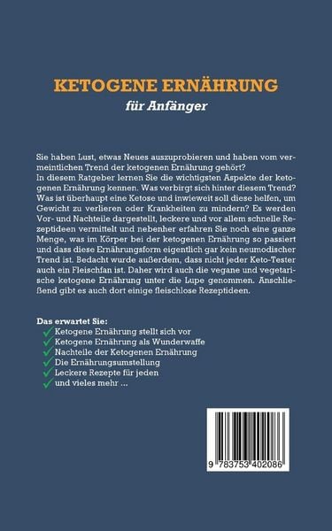 Produktbild: Ketogene Ern&auml;hrung f&uuml;r Anf&auml;nger: Die leckersten ketogenen Rezepte, um gesund und nat&uuml;rlich abzunehmen - inkl. wichtigem Ketose-Hintergrundwissen