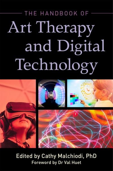 Produktbild: The Handbook of Art Therapy and Digital Technology