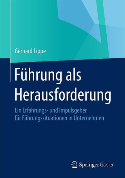 Produktbild: F&uuml;hrung als Herausforderung