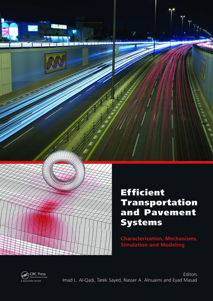 Produktbild: Efficient Transportation and Pavement Systems: Characterization, Mechanisms, Simulation, and Modeling