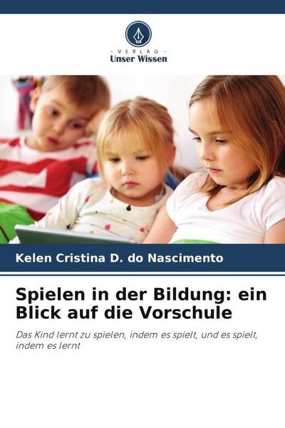 Spielen in der Bildung: ein Blick auf die Vorschule