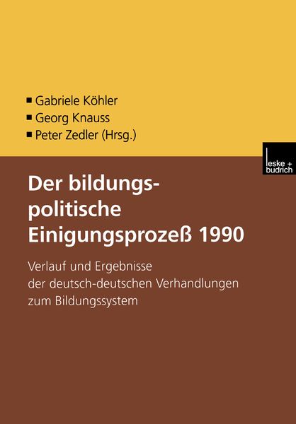 Produktbild: Der bildungspolitische Einigungsprozess 1990