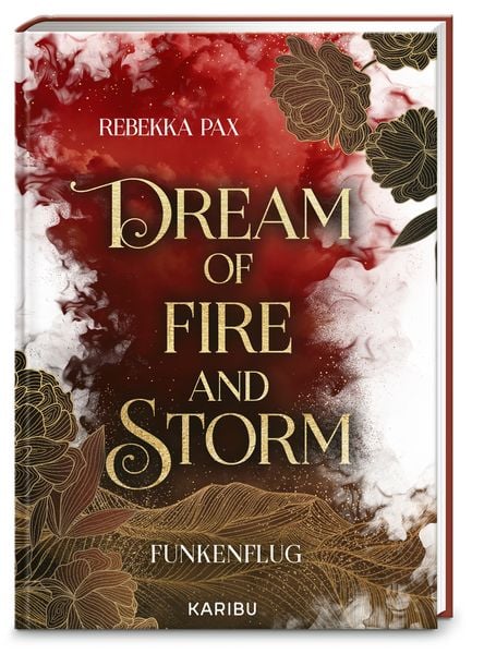 Produktbild: Dream of Fire and Storm (Band 1) &ndash; Funkenflug