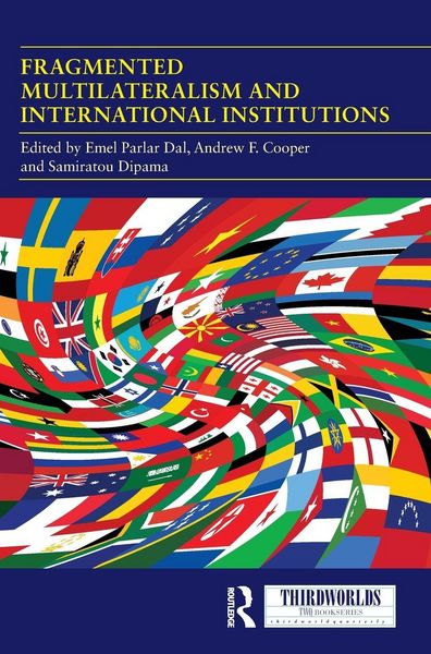 Produktbild: Fragmented Multilateralism and International Institutions