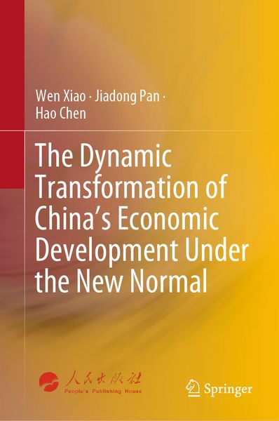 Produktbild: The Dynamic Transformation of China's Economic Development Under the New Normal