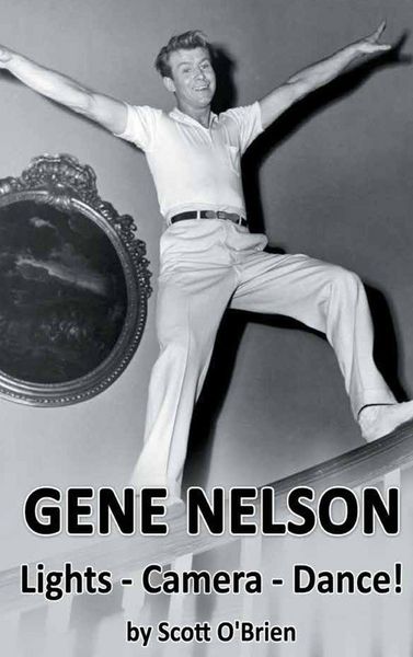 Produktbild: Gene Nelson - Lights! Camera! Dance! (hardback)
