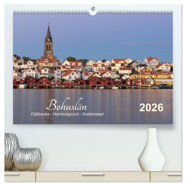Produktbild: Bohusl&auml;n Fj&auml;llbacka - Hamburgsund - Grebbestad 2026 (hochwertiger Premium Wandkalender 2026 DIN A2 quer), Kunstdruck in Hochglanz