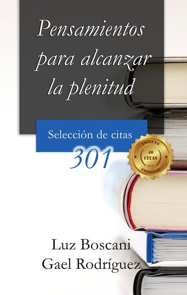 Produktbild: Pensamientos para alcanzar la plenitud. 301 Selecci&oacute;n de citas.