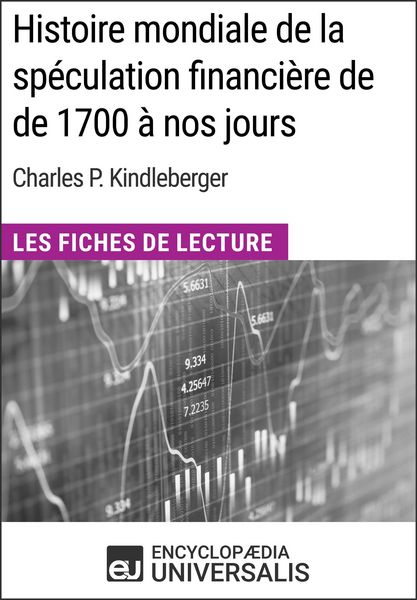 Produktbild: Histoire mondiale de la sp&eacute;culation financi&egrave;re de de 1700 &agrave; nos jours de Charles P. Kindleberger