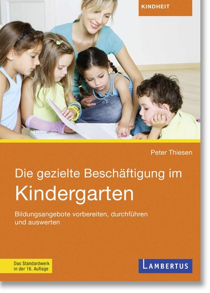 Produktbild: Die gezielte Besch&auml;ftigung im Kindergarten