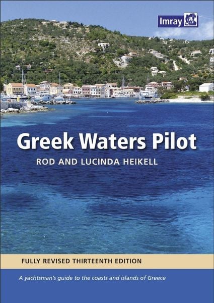 Produktbild: Greek Waters Pilot : A yachtsman's guide to the Ionian and Aegean coasts and islands of Greece 13
