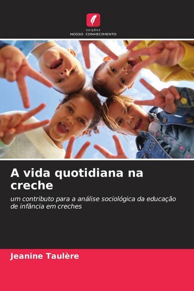 Produktbild: A vida quotidiana na creche