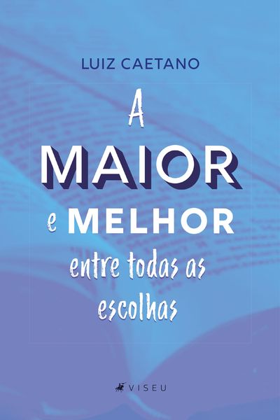 Produktbild: A maior e melhor entre todas as escolhas
