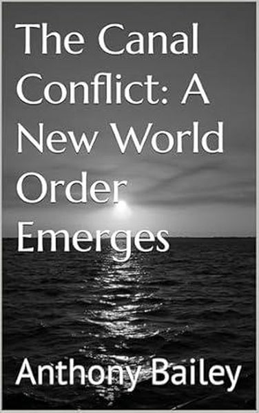 Produktbild: The Canal Conflict: A New World Order Emerges