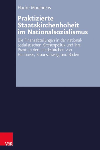 Produktbild: Praktizierte Staatskirchenhoheit im Nationalsozialismus