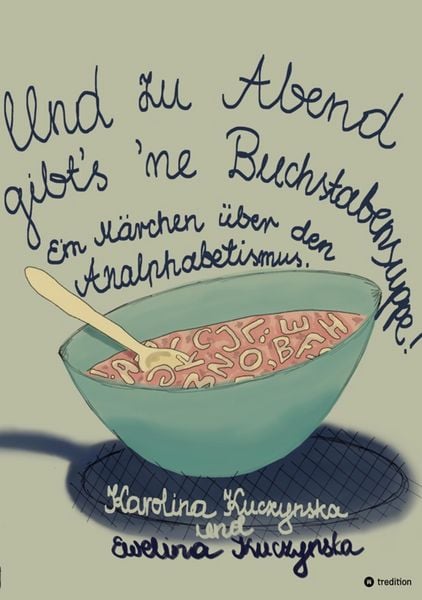 Produktbild: Und zu Abend gibt's 'ne Buchstabensuppe!