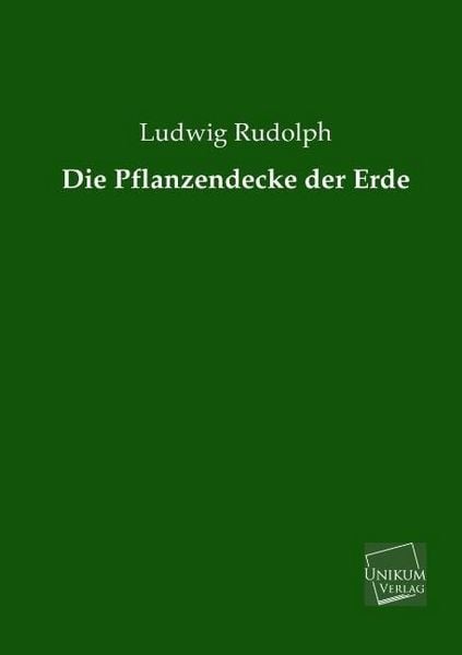 Produktbild: Rudolph, L: Pflanzendecke der Erde