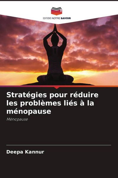 Produktbild: Strat&eacute;gies pour r&eacute;duire les probl&egrave;mes li&eacute;s &agrave; la m&eacute;nopause