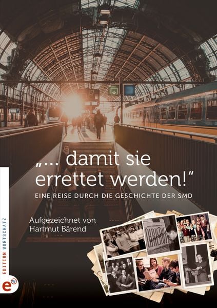 Produktbild: &bdquo;&hellip; damit sie errettet werden!&ldquo;