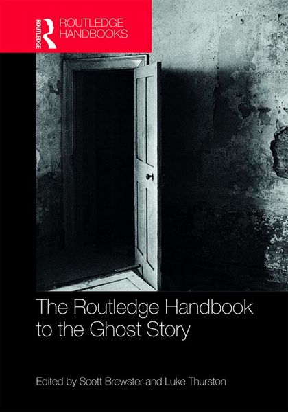 Produktbild: The Routledge Handbook to the Ghost Story