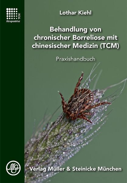 Produktbild: Behandlung von chronischer Borreliose mit chinesischer Medizin