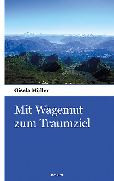 Produktbild: Mit Wagemut zum Traumziel