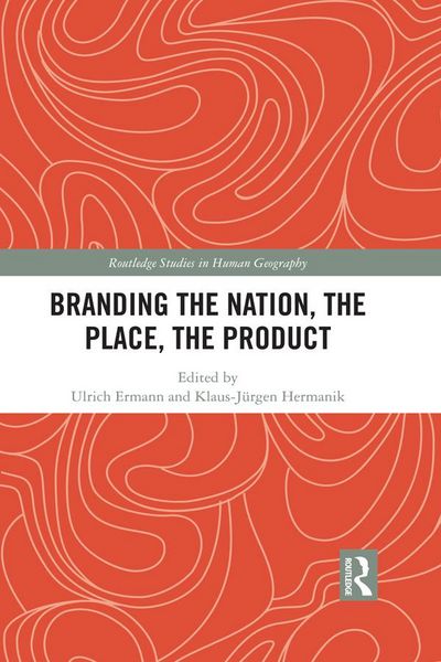Produktbild: Branding the Nation, the Place, the Product