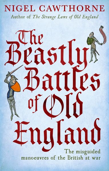 Produktbild: The Beastly Battles Of Old England
