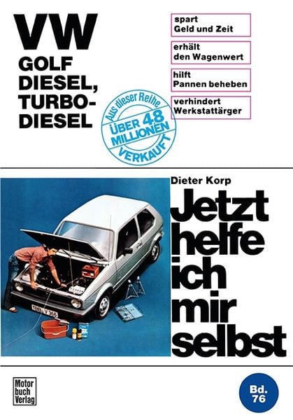 VW Golf Diesel, Turbo-Diesel, Taschenbuch von Dieter Korp, Motorbuch Verlag, 9783879436620