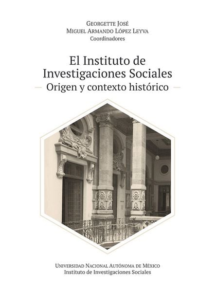 Produktbild: El Instituto de Investigaciones Sociales: origen y contexto hist&oacute;rico