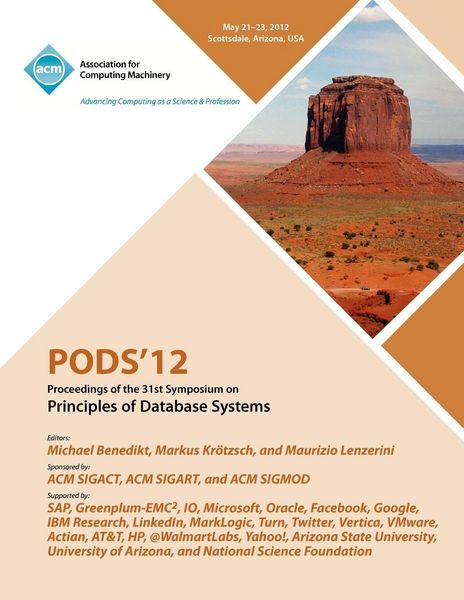 Produktbild: PODS 12 Proceedings of the 31st Symposium on Principles of Database Systems