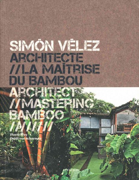 Produktbild: Sim&oacute;n V&eacute;lez: Architect Mastering Bamboo