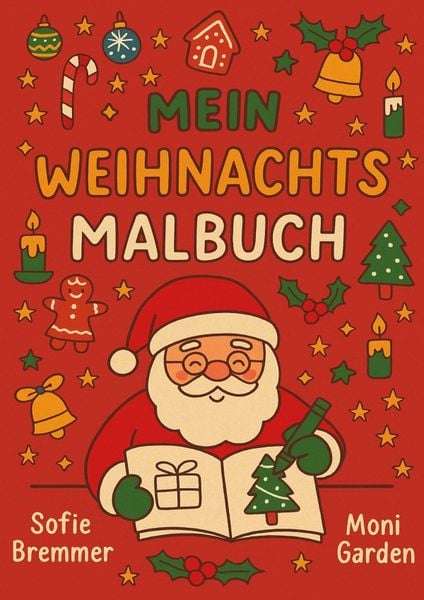 Mein Weihnachtsmalbuch, Taschenbuch von Monique Garden, Epubli, 9783565089260