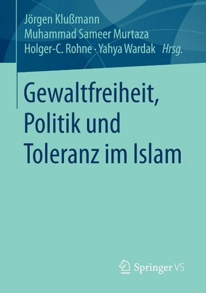 Produktbild: Gewaltfreiheit, Politik und Toleranz im Islam