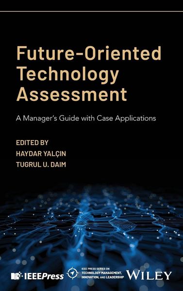 Produktbild: Future-Oriented Technology Assessment: A Manager's Guide with Case Applications