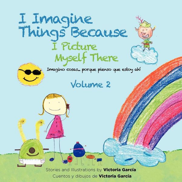 Produktbild: I Imagine Things Because I Picture Myself There