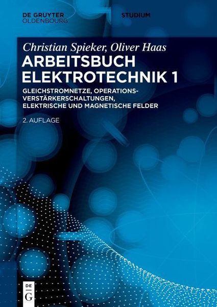 Produktbild: Gleichstromnetze, Operationsverst&auml;rkerschaltungen, elektrische und magnetische Felder