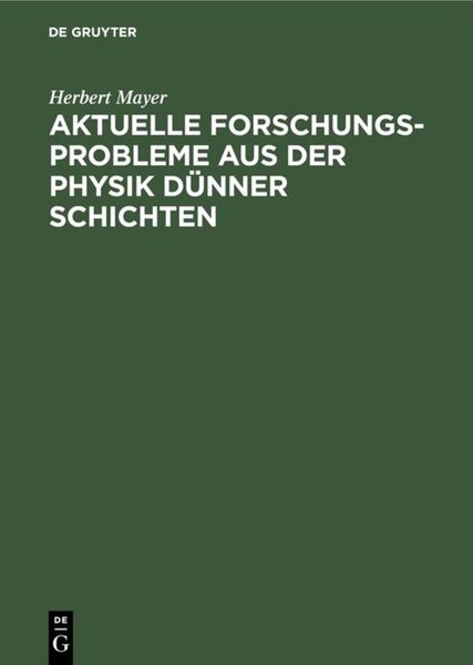 Produktbild: Aktuelle Forschungs-Probleme aus der Physik d&uuml;nner Schichten