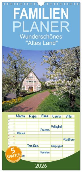 Produktbild: Familienplaner 2026 - Wundersch&ouml;nes "Altes Land" mit 5 Spalten (Wandkalender, 21 x 45 cm) CALVENDO