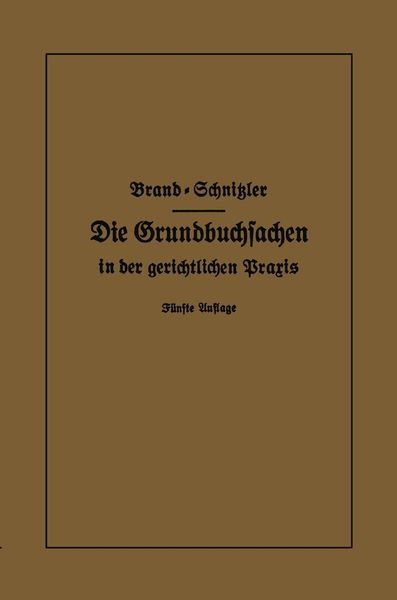 Produktbild: Die Grundbuchsachen in der gerichtlichen Praxis